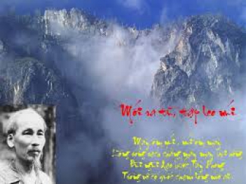 Phân tích bài thơ Mới Ra Tù Tập Leo Núi của Hồ Chí Minh