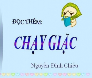 Phân tích bài thơ Chạy Giặc của Nguyễn Đình Chiểu.