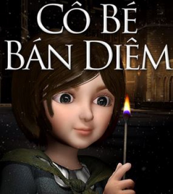 Bài văn kể lại câu chuyện cô bé bám diêm cực hay