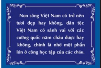 Phân tích câu nói của Bác Hồ viết qua bức thư gửi ngày khai trường
