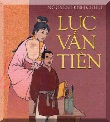 Bài văn phân tích nhân vật Lục Vân Tiên rất hay