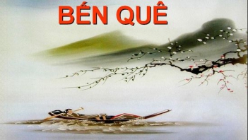 Những cảm nhận về truyện Bến quê của Nguyễn Minh Châu