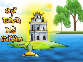Kể lại câu chuyện Sự tích Hồ Gươm ngắn gọn xúc tích