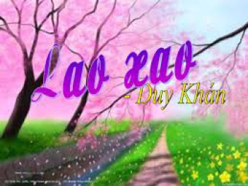 Soạn bài Lao Xao của Duy Khán
