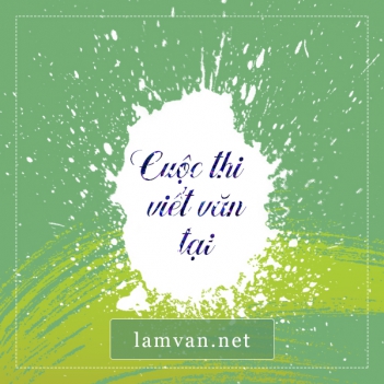 Cuộc thi viết văn hay tại lamvan.net